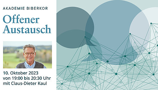 Offener Austausch mit Claus-Dieter Kaul